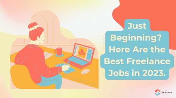 6 Easy Freelance Jobs for Beginners in 2023 - World inside pictures